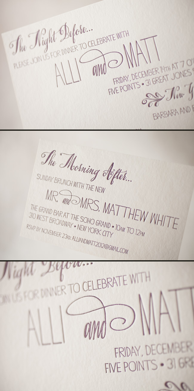 Invite your guests to the extra festivities with letterpress invitations. Rehearsal dinner and brunch invites are lovely letterpressed