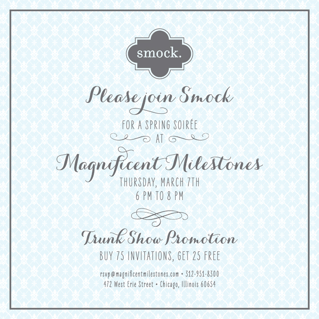 Attend a Smock trunk show at Magnificent Milestones on Thursday, March 7! Smock is teaming up with Magnificent Milestones on Thursday, March 7 for a trunk show.